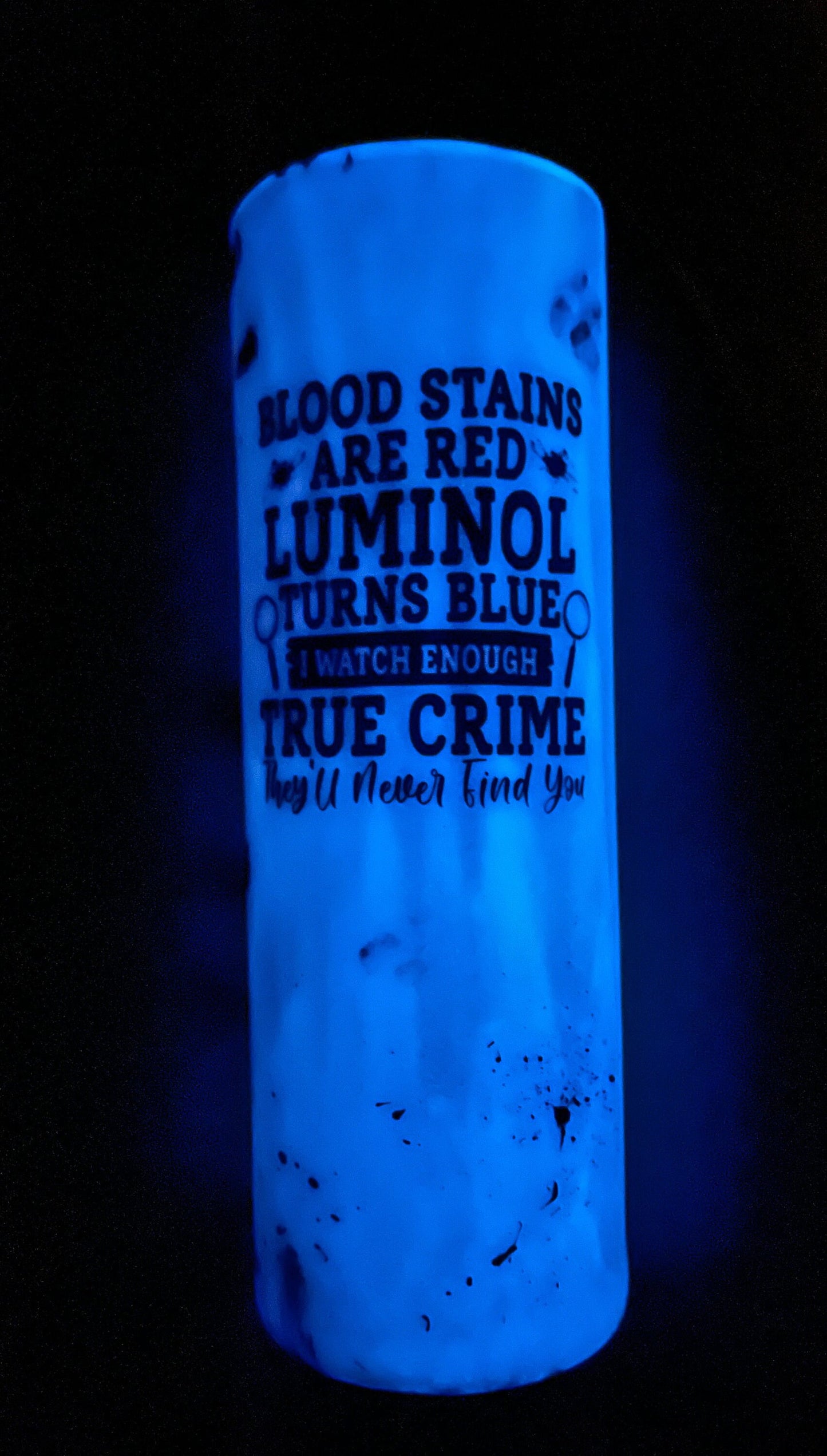 True Crime Glow In The Dark Tumbler With Straw